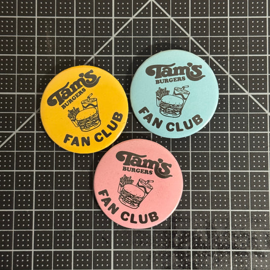 TAM'S FAN CLUB BUTTON